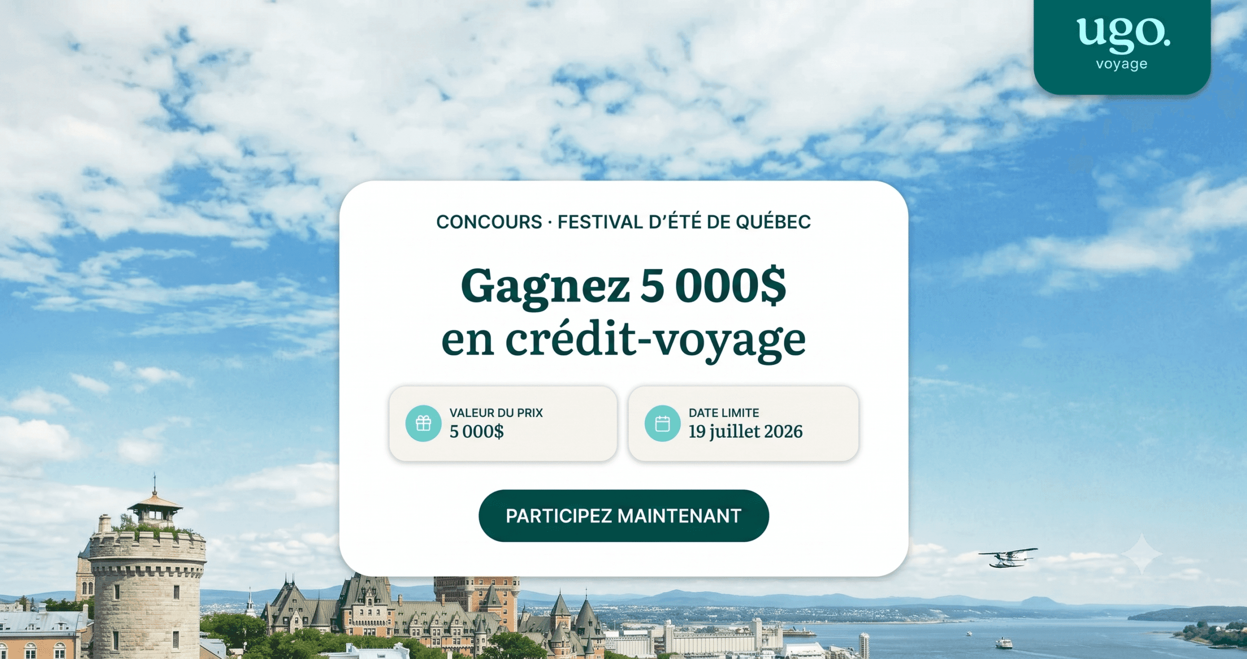 Concours UGO Voyage x FEQ : un crédit voyage de 5 000 $