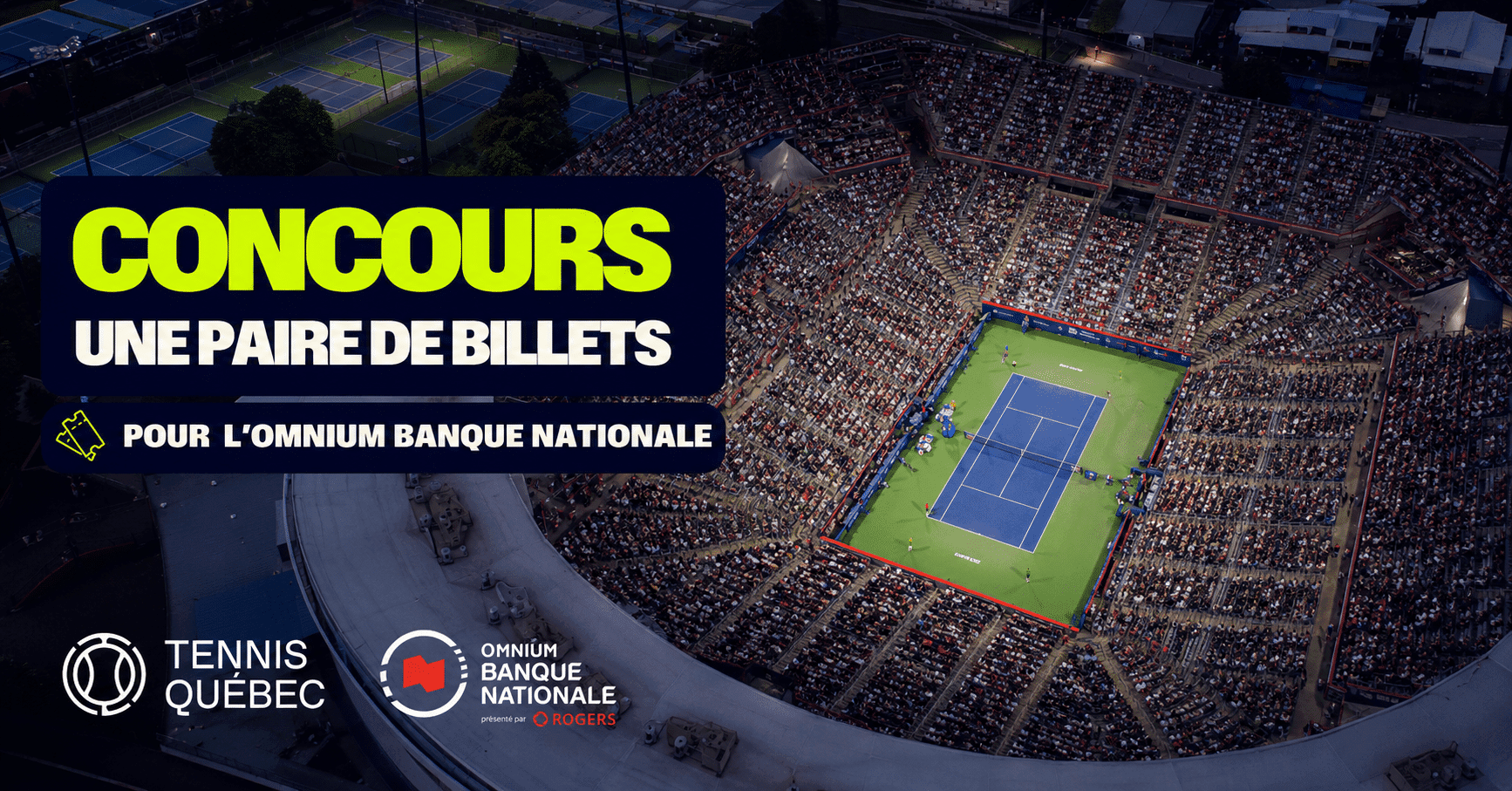 Gagnez des billets pour les demi-finales de l'Omnium Banque Nationale : une expérience inoubliable vous attend !