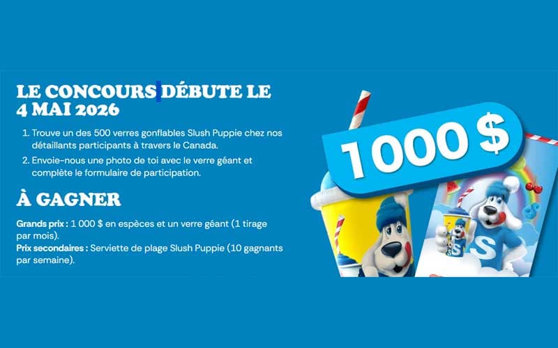 Chasse au trésor estivale : Gagnez 1 000 $ avec Slush Puppie