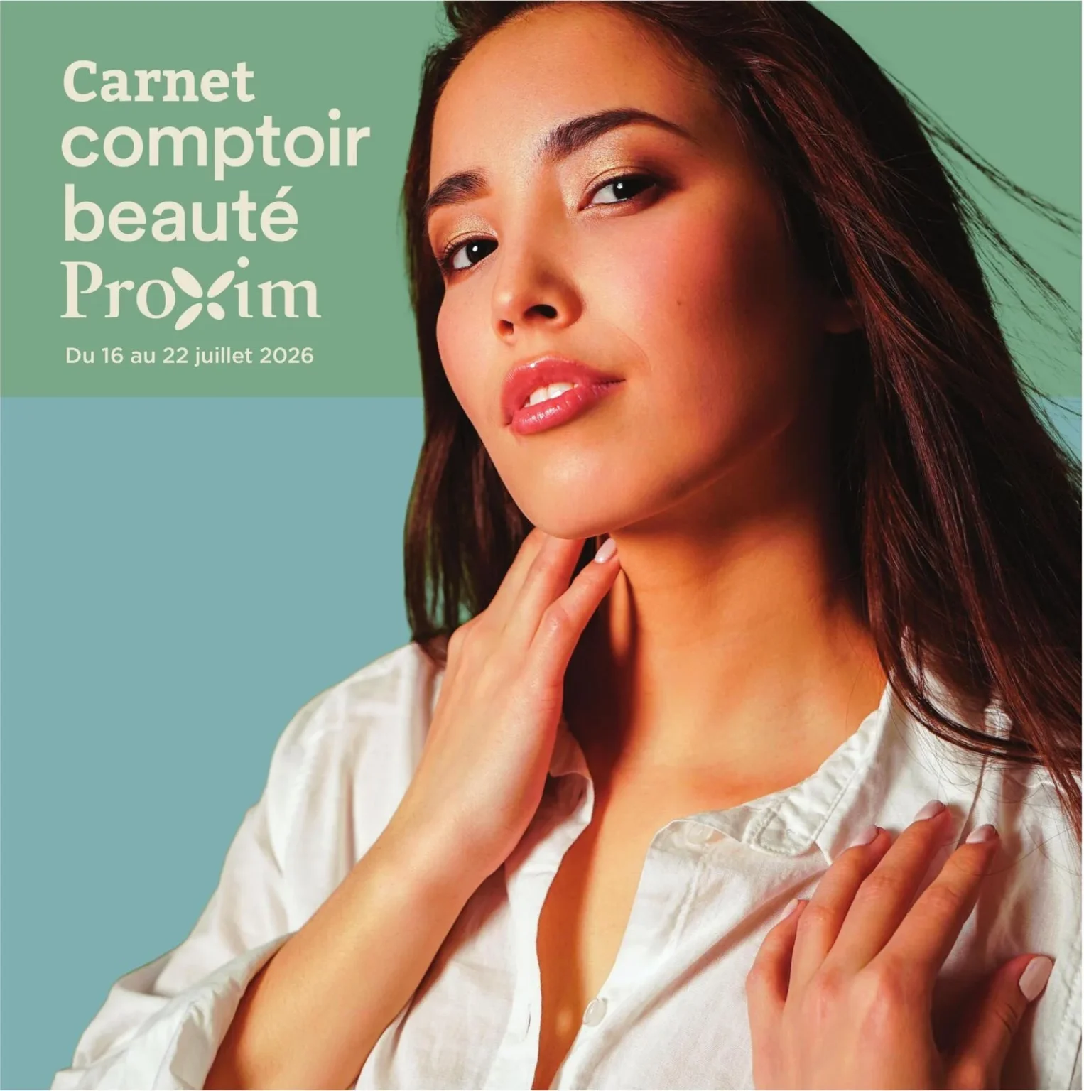 Page 1 de la circulaire Carnet Proxim Comptoir Beaute