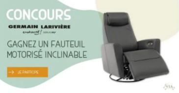 Concours Germain Larrivière: Un fauteuil motorisé inclinable de 3499$ offert