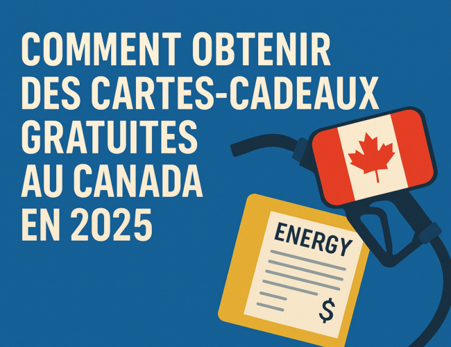 Comment Obtenir des Cartes-Cadeaux Gratuites au Canada en 2025 (Guide Complet)